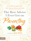 Cover image for The Best Advice I Ever Got on Parenting
